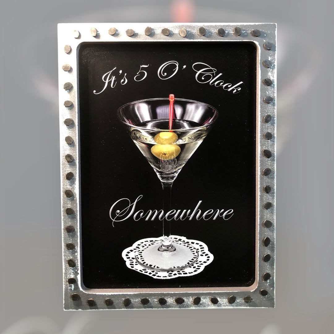 7" x 9" Martini five o clock somewhere sign in multiple versions