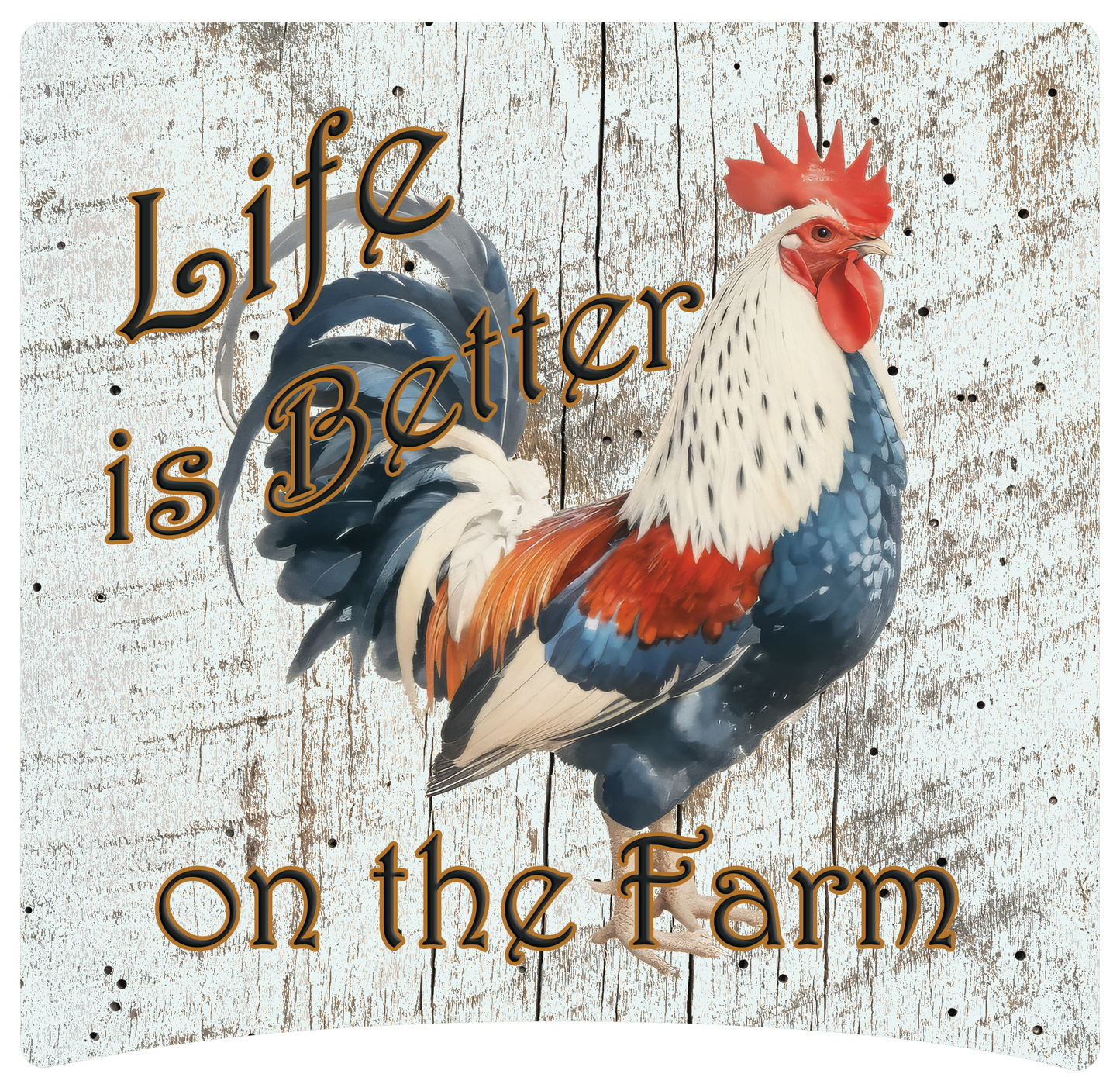 8" x 8" Life is better on the farm