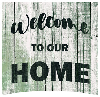 8" x 8" Welcome to our home